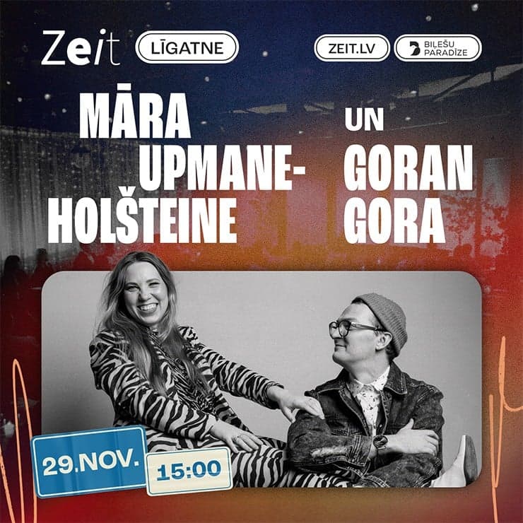 MĀRA UPMANE-HOLŠTEINE un GORAN GORA | Zeit Radošais Kvartāls