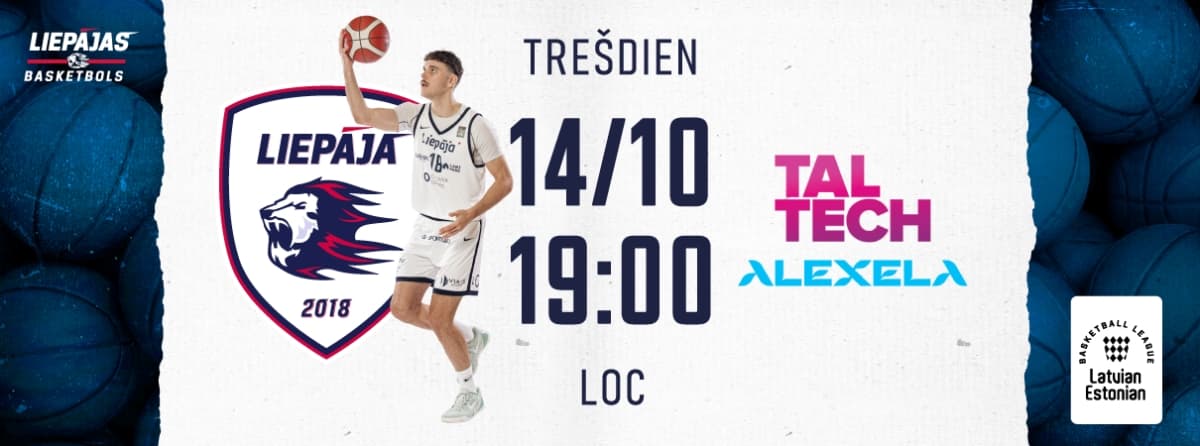 BK "Liepāja" - "TalTech/ALEXELA"
