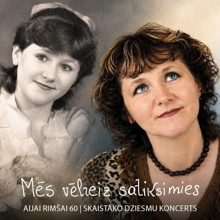 AIJAI RIMŠAI 60 | MĒS VĒLREIZ SATIKSIMIES