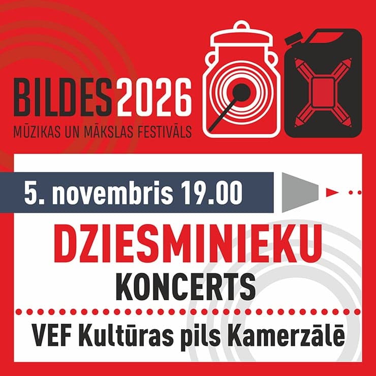 BILDES 2026 | DZIESMINIEKU koncerts