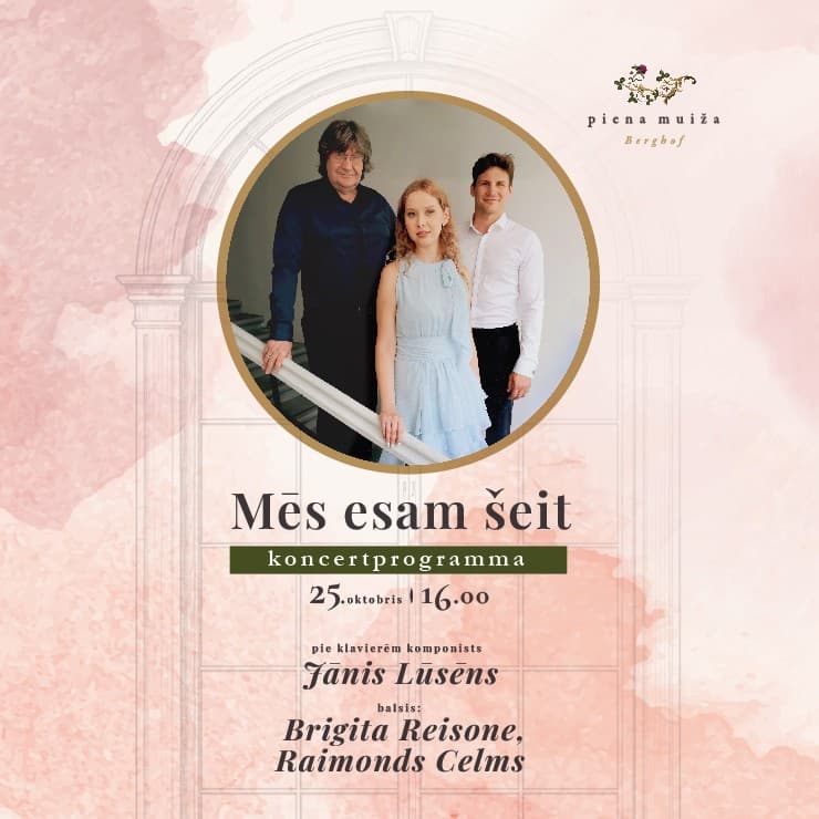 Лусенс, Рейсоне, Целмс | Mēs esam šeit | Koncertprogramma