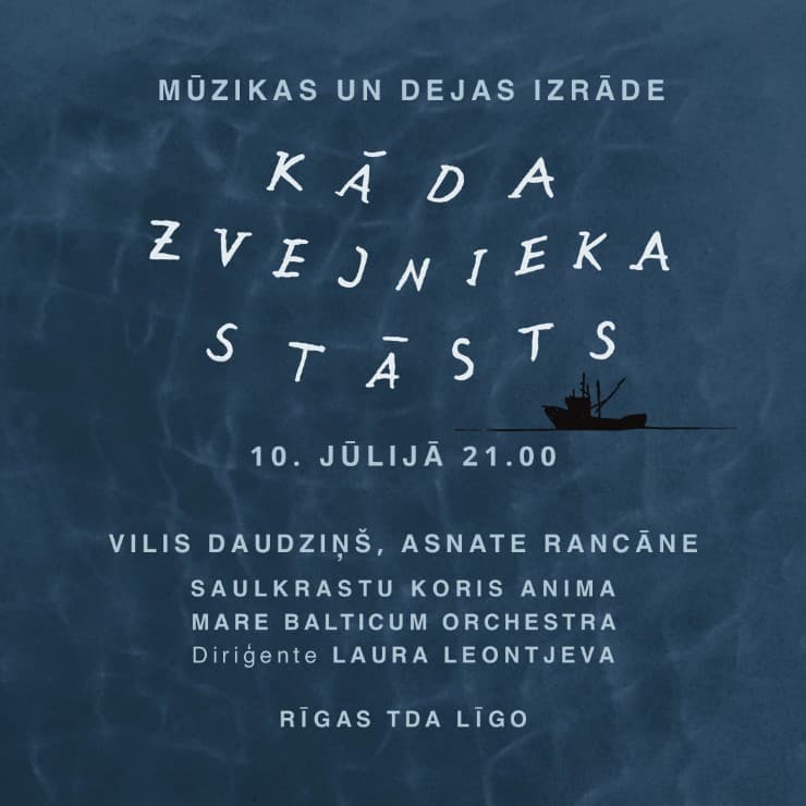 KĀDA ZVEJNIEKA STĀSTS - mūzikas un dejas izrāde
