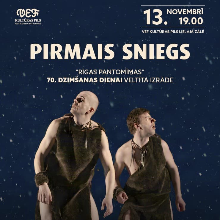 PIRMAIS SNIEGS | Rīgas Pantomīmas jubilejas izrāde