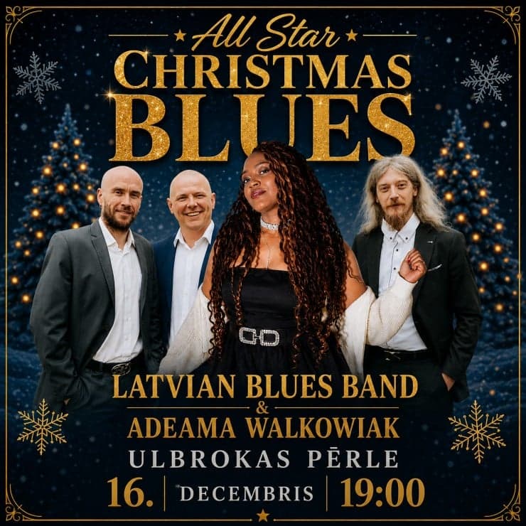 Latvian Blues Band & Adeama Walkowiak “All star Christmas Blues”