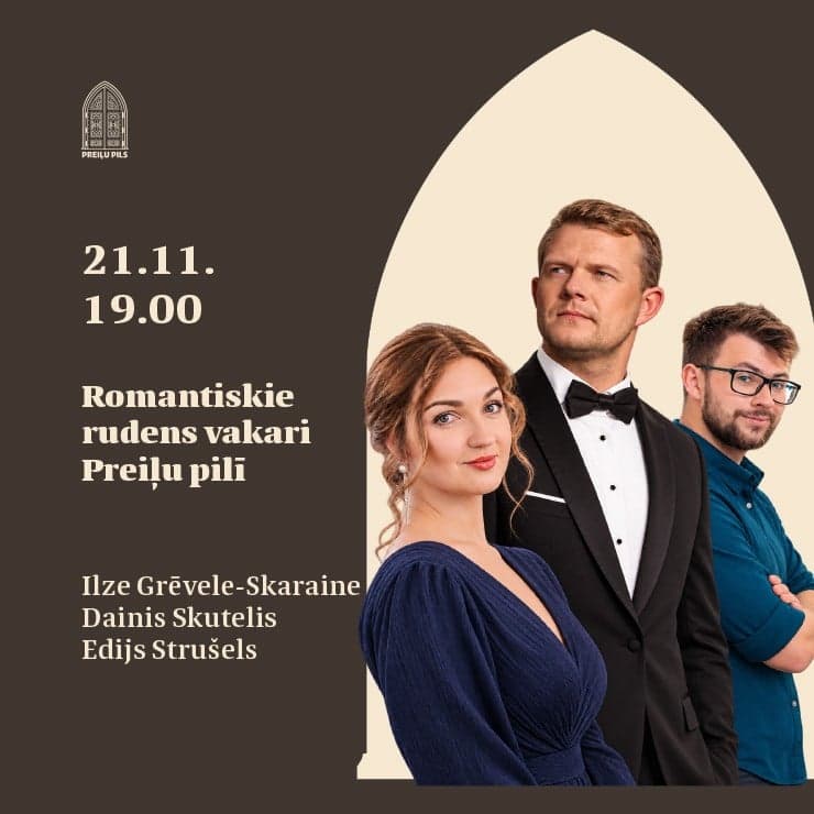 Romantiskie rudens vakari Preiļu pilī | Ilze Grēvele-Skaraine, Dainis Skutelis un Edijs Strušels