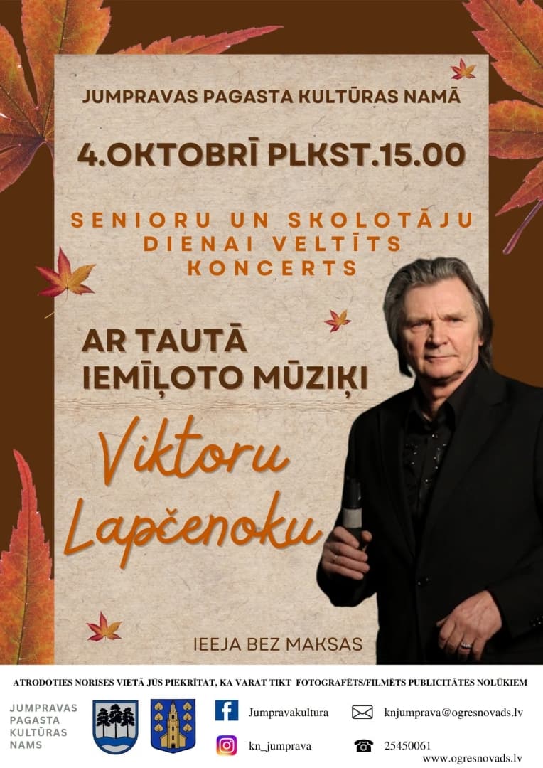 Senioru un skolotāju dienai veltīts koncerts ar mūziķi Viktoru Lapčenoku Jumpravā