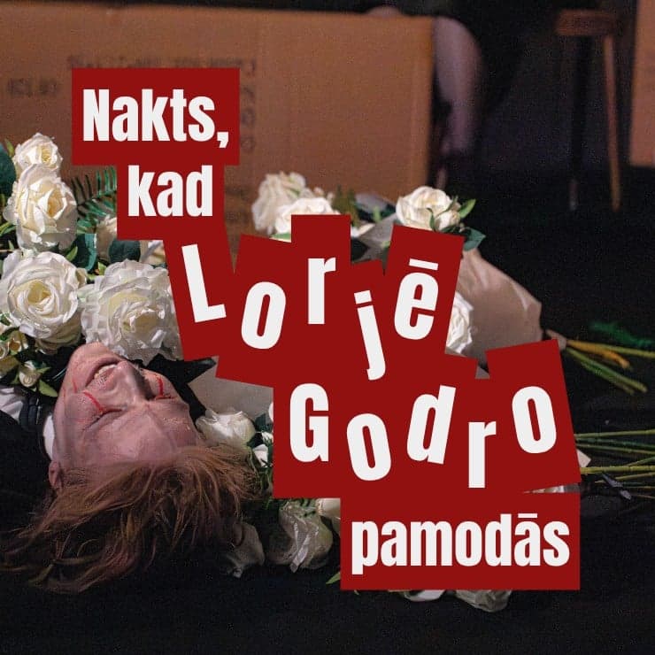 Nakts, kad Lorjē Godro pamodās | Pagātnes iebalzamēšana vienā daļā