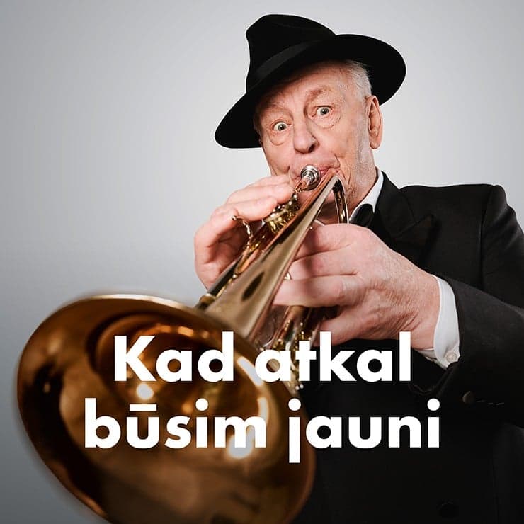 Kad atkal būsim jauni
