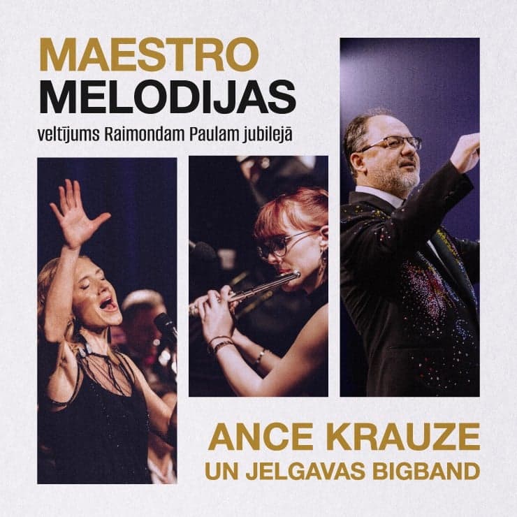 MAESTRO MELODIJAS / Ance Krauze un Jelgavas Bigbends