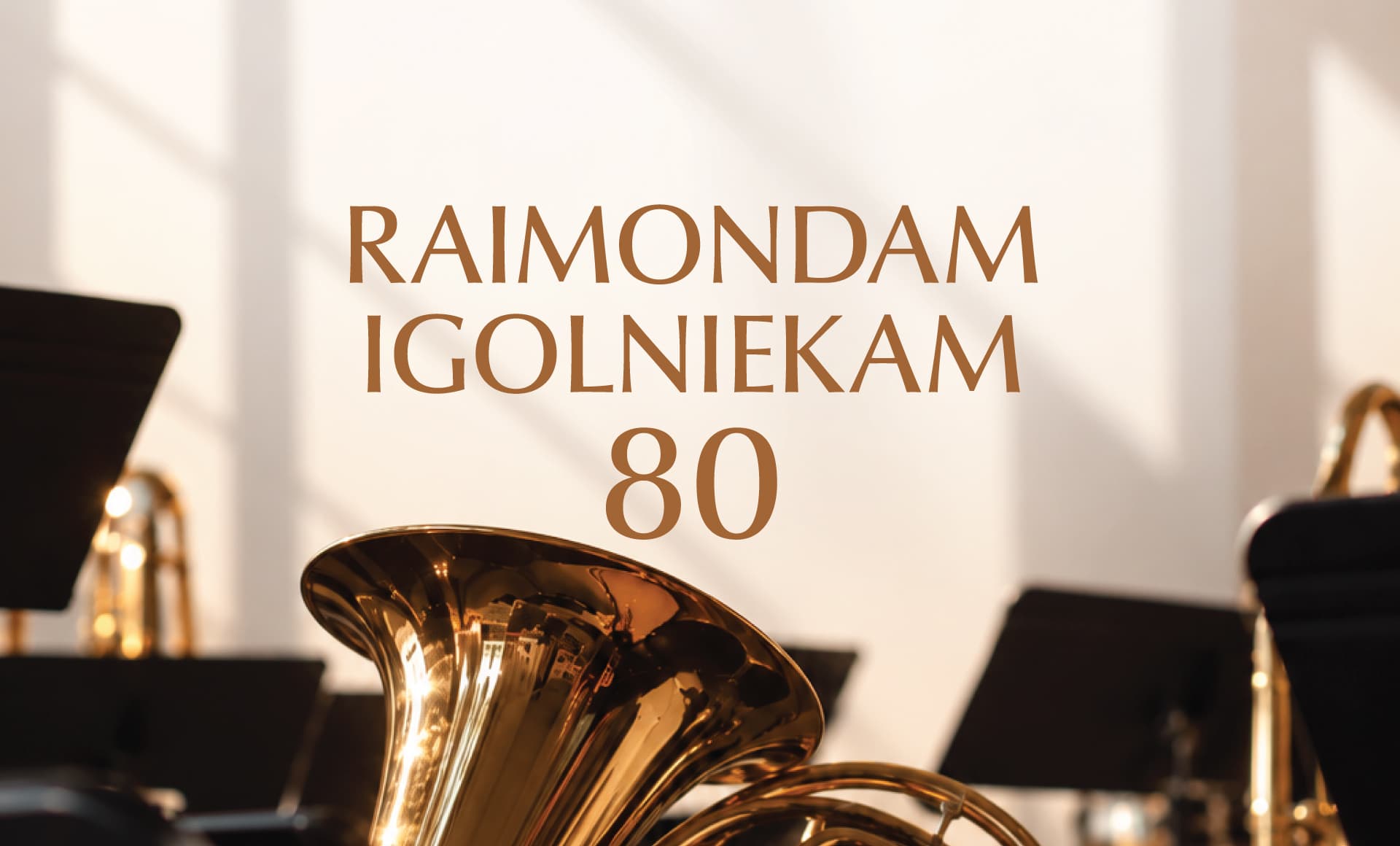 Profesionālais pūtēju orķestris "Daugava" koncerts "Raimondam Igolniekam 80"