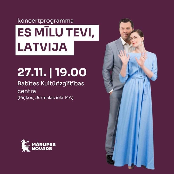 Koncertprogramma "Es mīlu tevi Latvija"