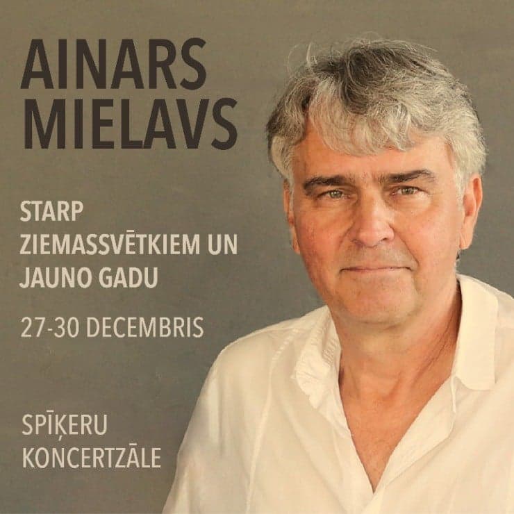Ainars Mielavs | Traditional Concerts “Between Christmas and New Year”