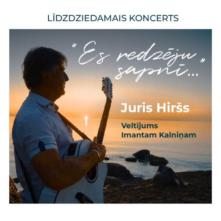 ES REDZĒJU SAPNĪ. Juris Hiršs | Līdzdziedamais koncerts