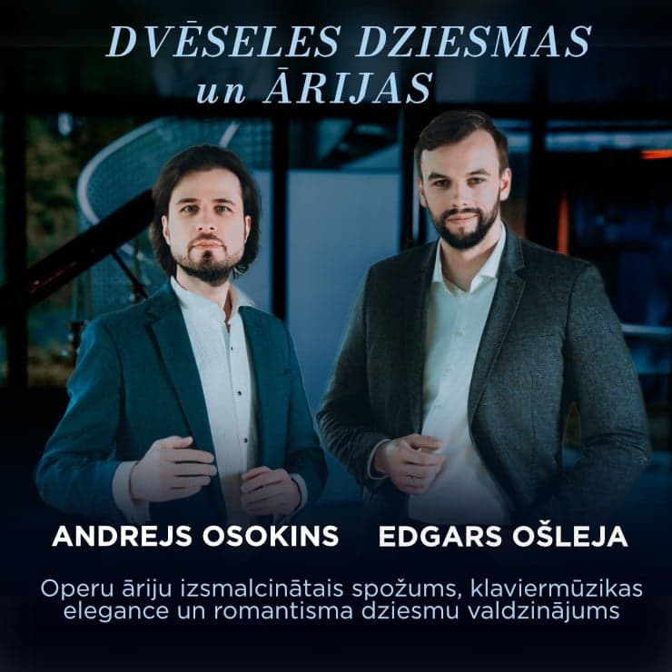 Koncertprogramma. Andrejs Osokins, Edgars Ošleja "Dvēseles dziesmas un ārijas"