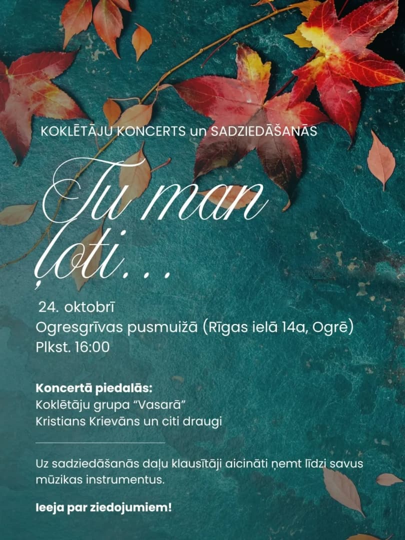 Kokļu grupas "Vasarā" rudens koncerts "Tu man ļoti..." Ogrē
