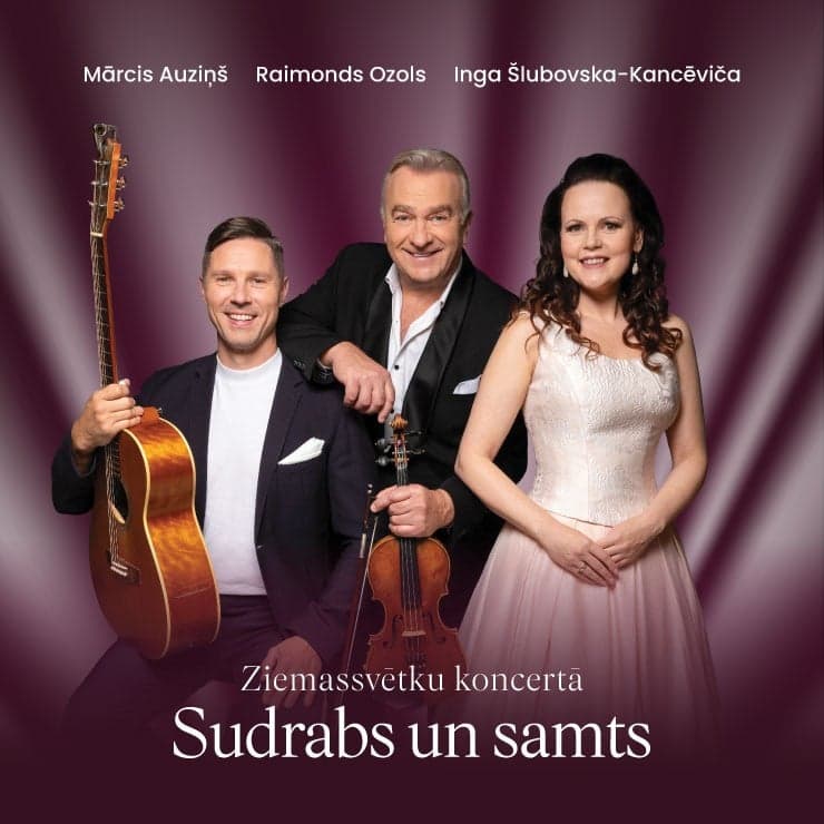 Inga Šļubovska - Kancēviča, Mārcis Auziņš un Raimonds Ozols | Sudrabs un samts
