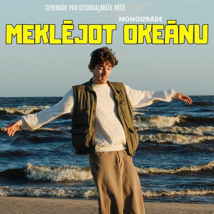 Jaunā Rīgas Teātra aktiera un mūziķa Matīsa Ozola monoizrāde “Meklējot okeānu”