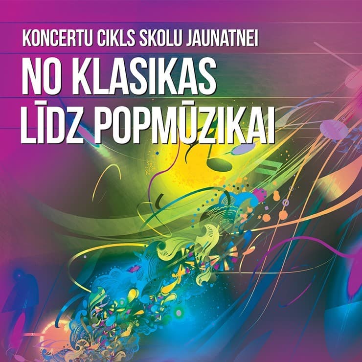 Abonements 1.-6. klase. Koncertu cikls skolu jaunatnei. NO KLASIKAS LĪDZ POPMŪZIKAI