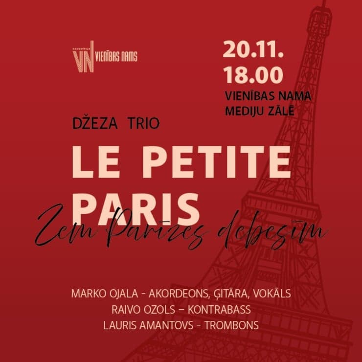 Džeza trio LE PETITE PARIS | Zem Parīzes debesīm