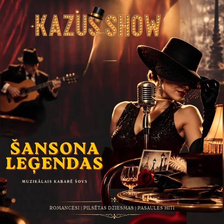 KAZUS SHOW - ŠANSONA LEĢENDAS - PIRMIZRĀDE