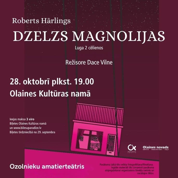 Ozolnieku amatierteātra izrāde "Dzelzs magnolijas"