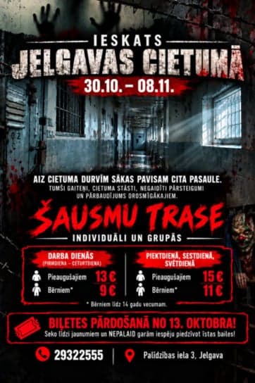 Šausmu trase “Ieskats JELGAVAS CIETUMĀ”