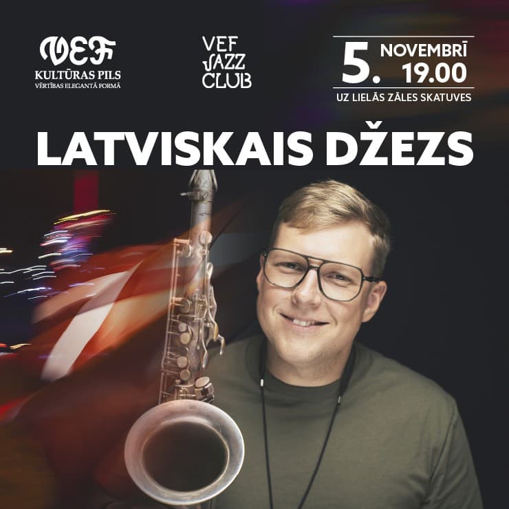 VEF JAZZ CLUB | LATVISKAIS DŽEZS
