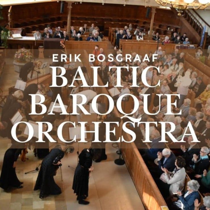 Erik Bosgraaf & Baltic Baroque Orchestra | Atklātais mēģinājums “Ceļā uz Londonu”