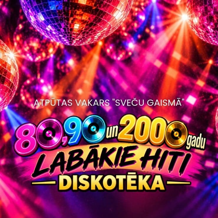 Atpūtas vakars SVEČU GAISMĀ | 80.-90.-2000. gadu LABĀKIE HITI