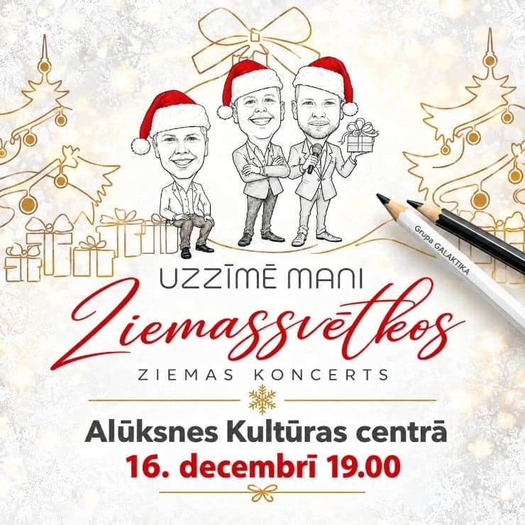 Ziemas koncerts | Uzzīmē mani Ziemassvētkos | grupa "Galaktika"