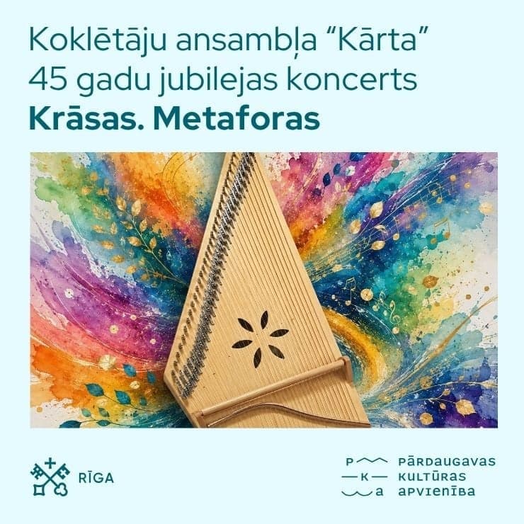 Koklētāju ansambļa “Kārta” 45 gadu jubilejas koncerts “Krāsas. Metaforas”