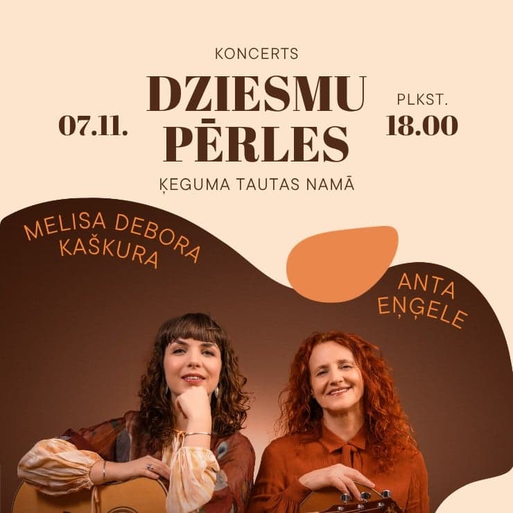 Koncerts DZIESMU PĒRLES Ķegumā | Anta Eņģele & Melisa Debora Kaškura
