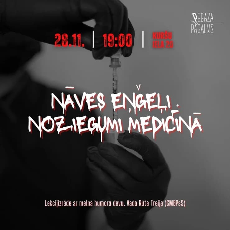 NĀVES EŅĢEĻI. Noziegumi medicīnā. Lekcijizrāde ar melnā humora devu