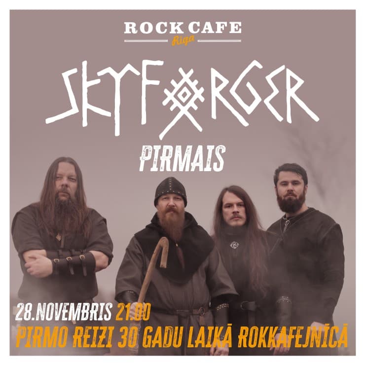 SKYFORGER I Latvijas 1. Rokkafejnīca