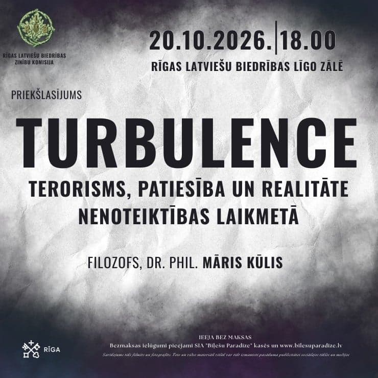 Filozofa Dr. phil. Māra Kūļa priekšlasījums „Turbulence: terorisms, patiesība un realitāte nenoteiktības laikmetā”