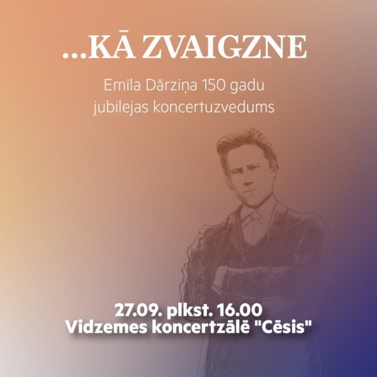 Koncertuzvedums ...KĀ ZVAIGZNE. Emīlam Dārziņam – 150