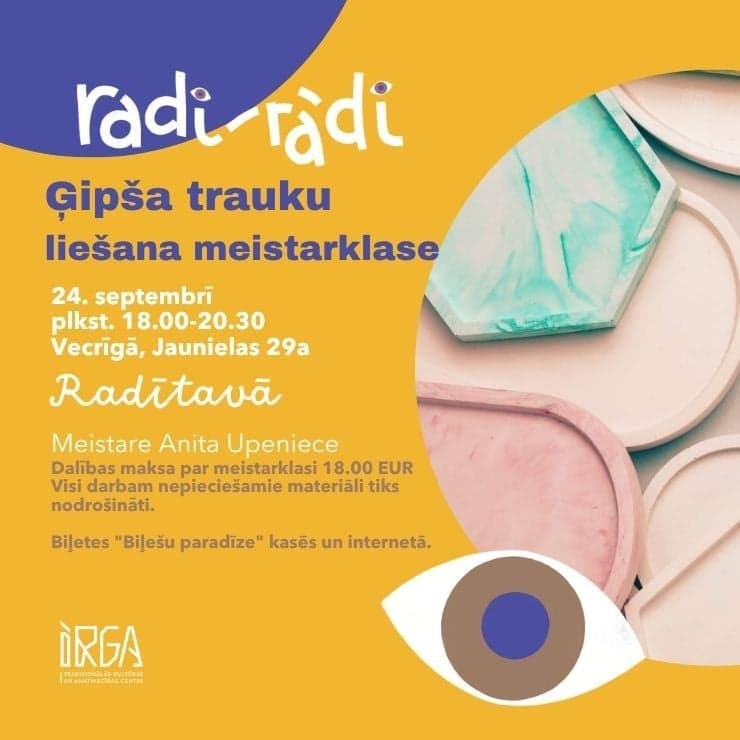 “Radi- rādi” Ģipša trauku liešanas meistarklase