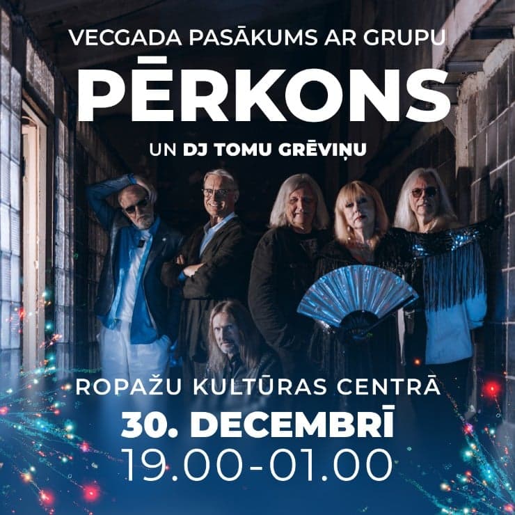 Vecgada pasākums kopā ar grupu Pērkons un DJ Tomu Grēviņu