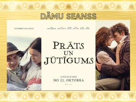 DĀMU SEANSS ar filmu “Prāts un jūtīgums”