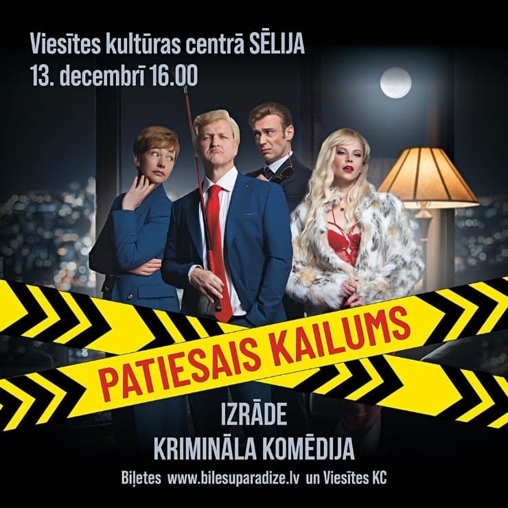 PATIESAIS KAILUMS / krimināla komēdija / izrāde