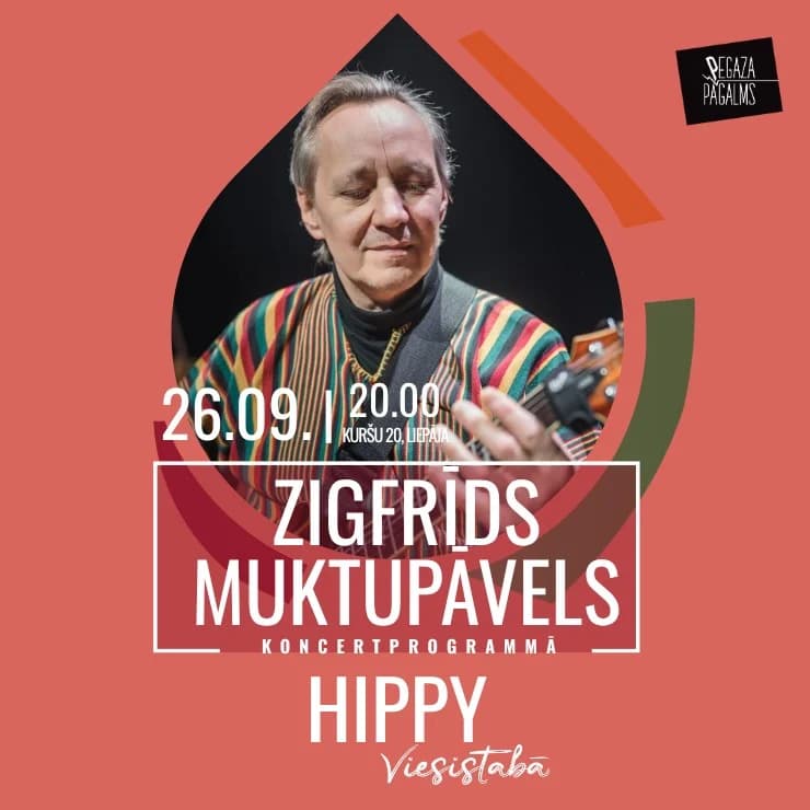 Zigfrīds Muktupāvels koncertprogrammā "HIPPY"