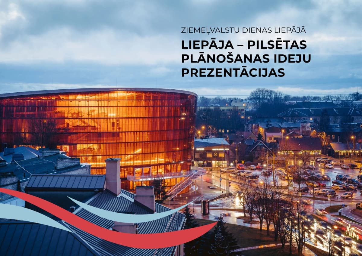 ZIEMEĻVALSTU dienas: pilsētas plānošanas ideju prezentācijas