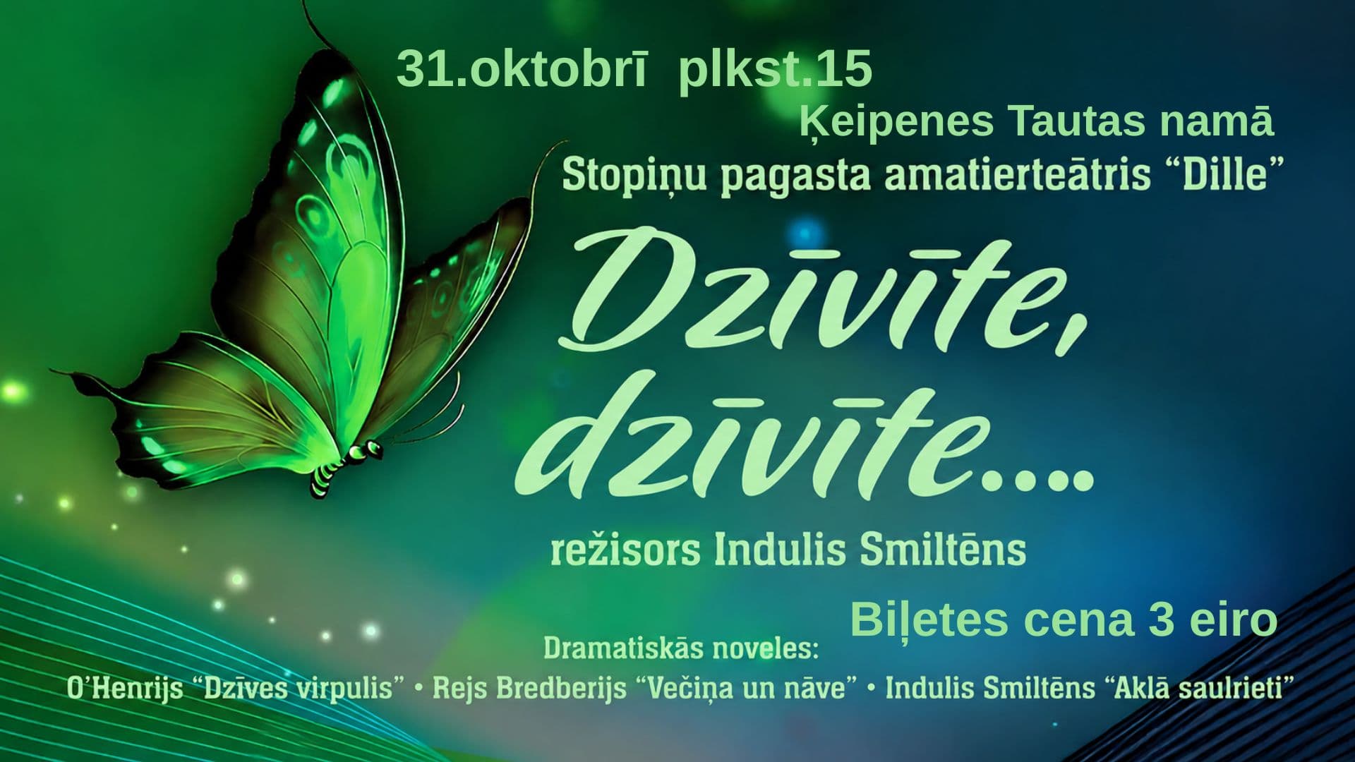 Stopiņu pagasta amatierteātra “Dille” izrāde “Dzīvīte, dzīvīte…” Ķeipenē