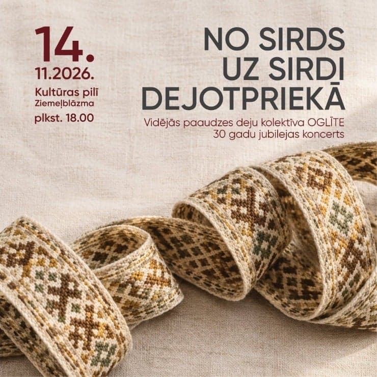 Vidējās paaudzes deju kolektīva “Oglīte” 30 gadu jubilejas koncerts NO SIRDS UZ SIRDI DEJOTPRIEKĀ