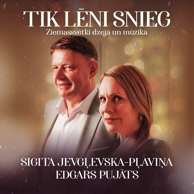 TIK LĒNI SNIEG | Sigita Jevgļevska-Pļaviņa un Edgars Pujāts Ziemassvētkos