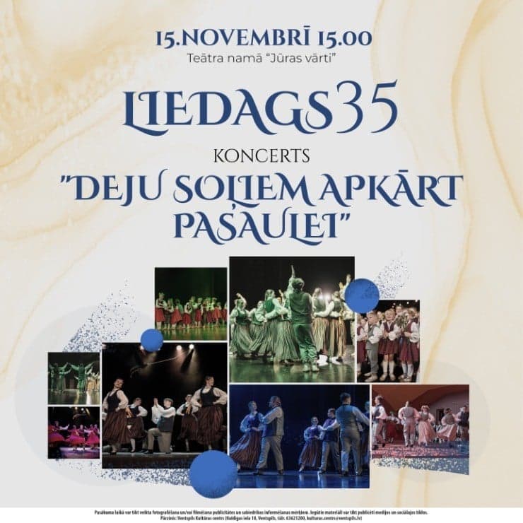 LIEDAGS 35 | “Deju soļiem apkārt pasaulei”