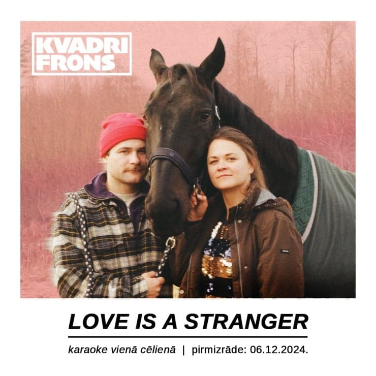 LOVE IS A STRANGER