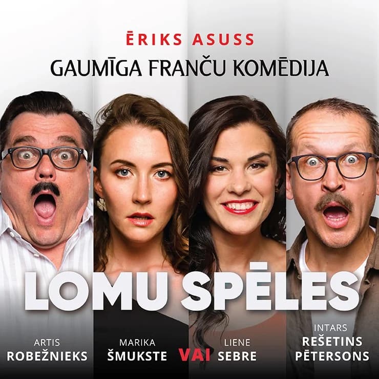 LOMU SPĒLES – изысканная французская комедия