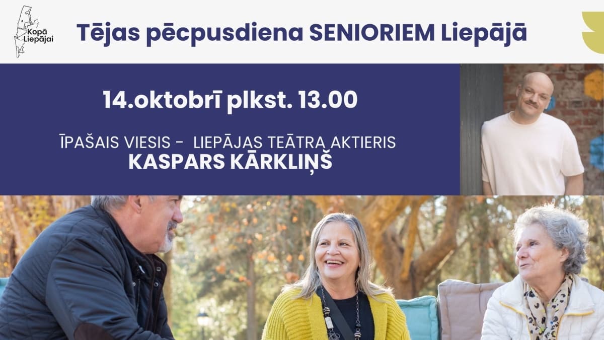 Tējas pēcpusdiena senioriem Liepājā