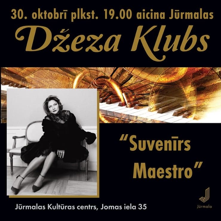“Suvenīrs Maestro” | Aicina Jūrmalas Džeza klubs!